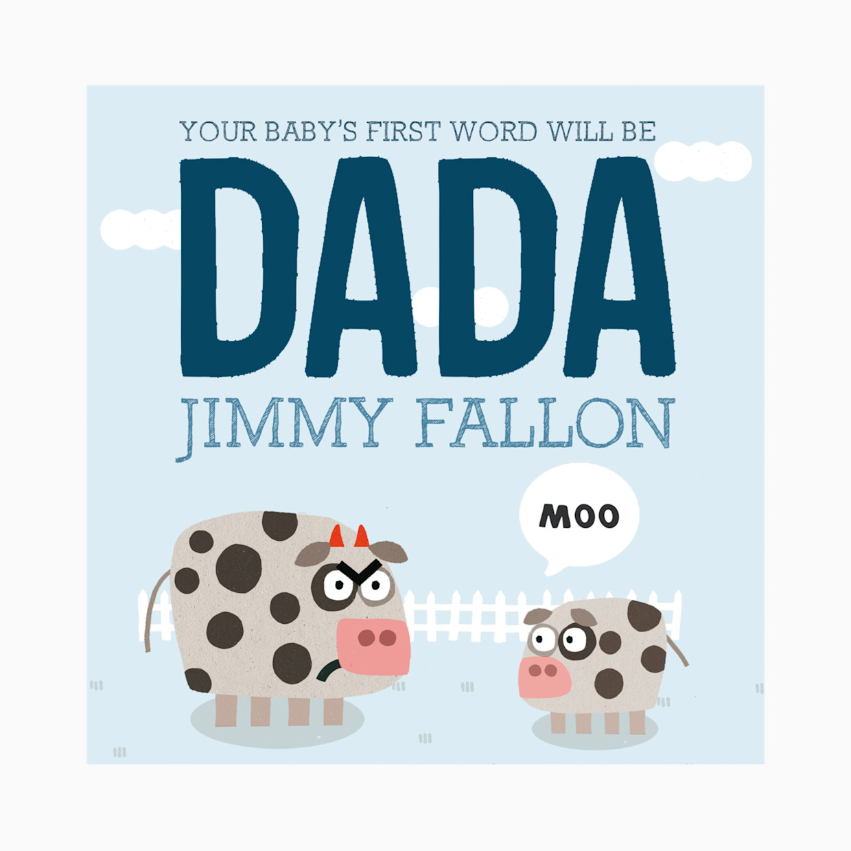 Your Baby's First Word Will Be DADA board book cover