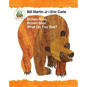 Brown Bear, Brown Bear, What Do You See? board book by Bill Martin Jr. and Eric Carle