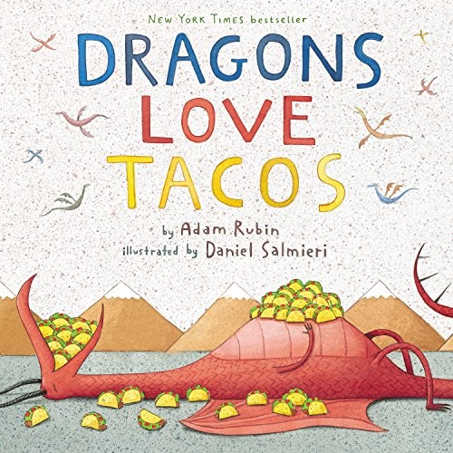 Dragons Love Tacos picture book cover by Adam Rubin with illustrated dragon